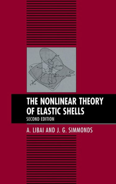 The Nonlinear Theory of Elastic Shells / Edition 2