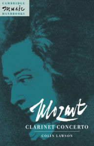 Title: Mozart: Clarinet Concerto, Author: Colin Lawson