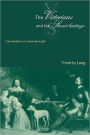 The Victorians and the Stuart Heritage: Interpretations of a Discordant Past