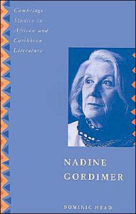 Title: Nadine Gordimer, Author: Dominic Head