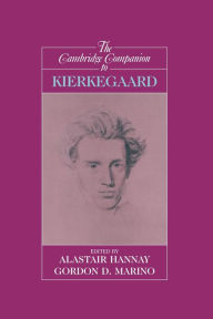 Title: The Cambridge Companion to Kierkegaard / Edition 1, Author: Alastair Hannay