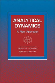 Title: Analytical Dynamics: A New Approach, Author: Firdaus E. Udwadia