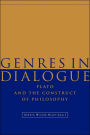 Genres in Dialogue: Plato and the Construct of Philosophy