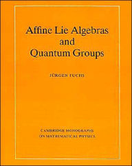 Title: Affine Lie Algebras and Quantum Groups: An Introduction, with Applications in Conformal Field Theory, Author: Jürgen A. Fuchs