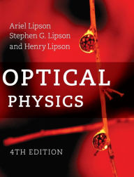 Title: Optical Physics / Edition 4, Author: Ariel Lipson