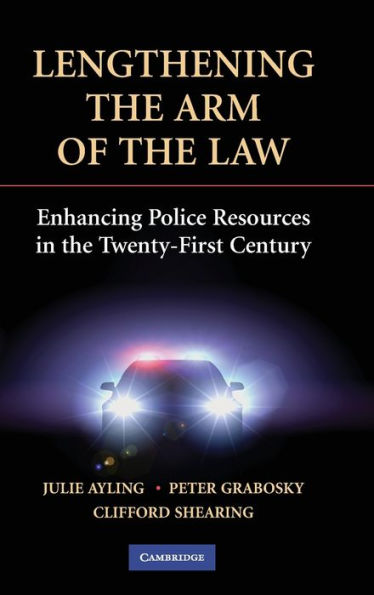 Lengthening the Arm of the Law: Enhancing Police Resources in the Twenty-First Century