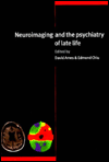 Neuroimaging and the Psychiatry of Late Life / Edition 1