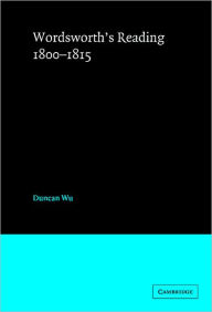 Title: Wordsworth's Reading 1800-1815, Author: Duncan Wu
