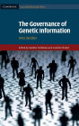 The Governance of Genetic Information: Who Decides?