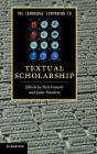 The Cambridge Companion to Textual Scholarship