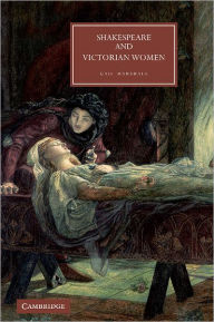 Title: Shakespeare and Victorian Women, Author: Gail Marshall