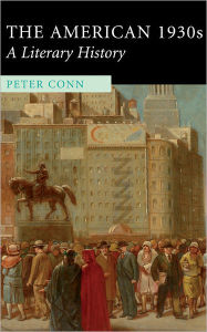 Title: The American 1930s: A Literary History, Author: Peter Conn