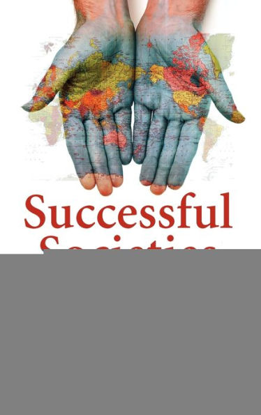 Successful Societies: How Institutions and Culture Affect Health