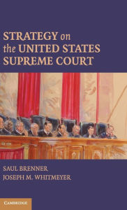 Title: Strategy on the United States Supreme Court, Author: Saul Brenner