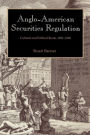 Anglo-American Securities Regulation: Cultural and Political Roots, 1690-1860