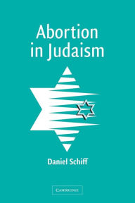 Title: Abortion in Judaism, Author: Daniel Schiff