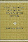 Selected Papers in Greek and Near Eastern History