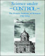 Science under Control: The French Academy of Sciences 1795-1914