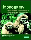 Title: Monogamy: Mating Strategies and Partnerships in Birds, Humans and Other Mammals, Author: Ulrich H. Reichard