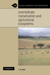 Title: Invertebrate Conservation and Agricultural Ecosystems, Author: T. R. New