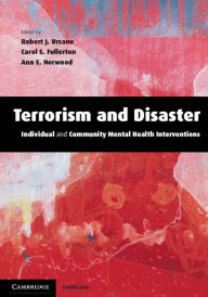 Title: Terrorism and Disaster Paperback with CD-ROM: Individual and Community Mental Health Interventions, Author: Robert J. Ursano