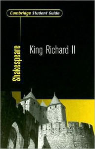 Cambridge Student Guide to King Richard II