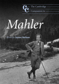 Title: The Cambridge Companion to Mahler, Author: Jeremy Barham