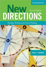 Title: New Directions: Reading, Writing, and Critical Thinking / Edition 2, Author: Peter Gardner