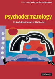 Title: Psychodermatology: The Psychological Impact of Skin Disorders, Author: Carl Walker