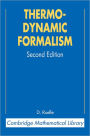 Thermodynamic Formalism: The Mathematical Structure of Equilibrium Statistical Mechanics