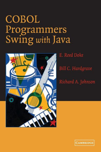 COBOL Programmers Swing with Java / Edition 2