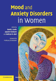 Title: Mood and Anxiety Disorders in Women, Author: David Castle