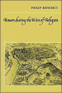 Rouen During the Wars of Religion