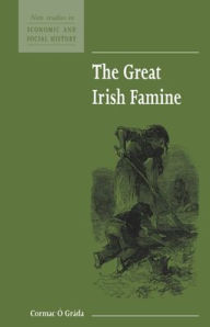 Title: The Great Irish Famine, Author: Cormac Ó'Gráda