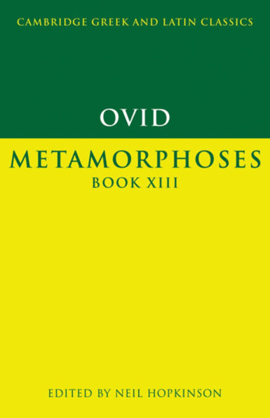 Ovid: Metamorphoses Book XIII / Edition 1