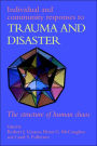 Individual and Community Responses to Trauma and Disaster: The Structure of Human Chaos