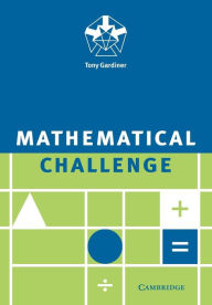 Title: Mathematical Challenge, Author: Tony Gardiner
