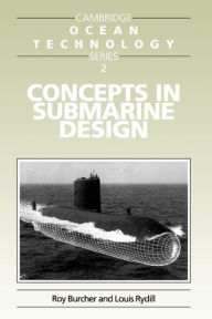 Title: Concepts in Submarine Design, Author: Roy Burcher
