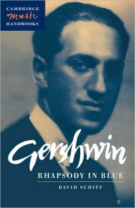Title: Gershwin: Rhapsody in Blue, Author: David Schiff
