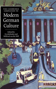 Title: The Cambridge Companion to Modern German Culture, Author: Eva Kolinsky