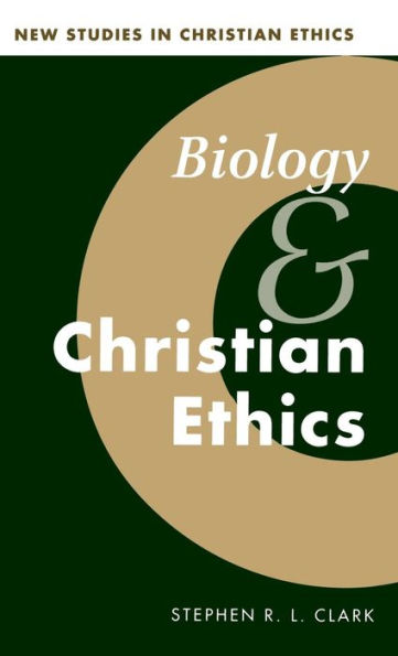 Biology and Christian Ethics