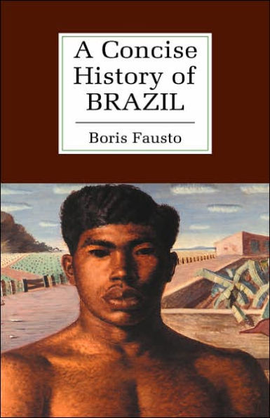 A Concise History of Brazil