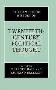 Title: The Cambridge History of Twentieth-Century Political Thought, Author: Terence Ball