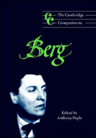 Title: The Cambridge Companion to Berg, Author: Anthony Pople