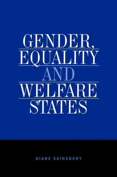Gender, Equality and Welfare States / Edition 1