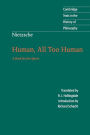 Nietzsche: Human, All Too Human: A Book for Free Spirits / Edition 2