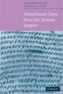 Manichaean Texts from the Roman Empire / Edition 1