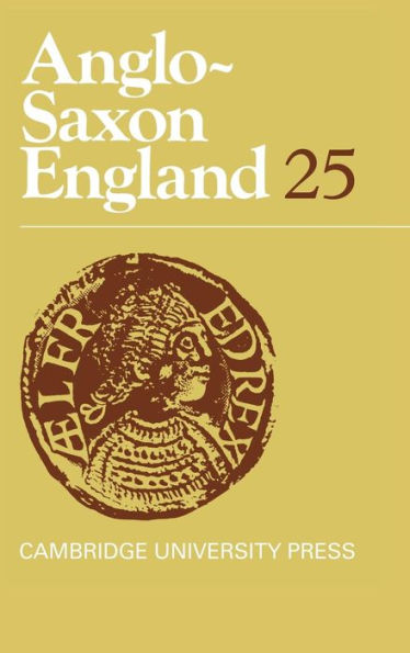 Anglo-Saxon England: Volume 25