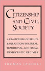 Citizenship and Civil Society: A Framework of Rights and Obligations in Liberal, Traditional, and Social Democratic Regimes