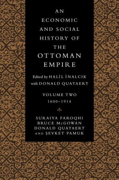 An Economic and Social History of the Ottoman Empire / Edition 1